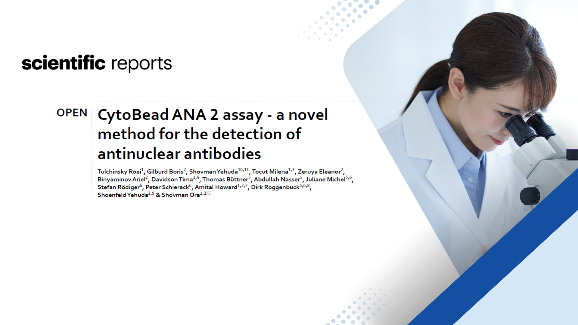 The image features the title: “CytoBead® ANA 2 assay – a novel method for the detection of antinuclear antibodies.” Below the title, there is a list of authors with superscript numbers indicating their affiliations. The journal logo “scientific reports” is displayed in the upper left corner with the word “OPEN” indicating it is an open-access article. On the right side, there is a photograph of a female scientist wearing a white lab coat and looking into a microscope. The design incorporates a blue diagonal element at the bottom right and subtle dotted patterns in the background.