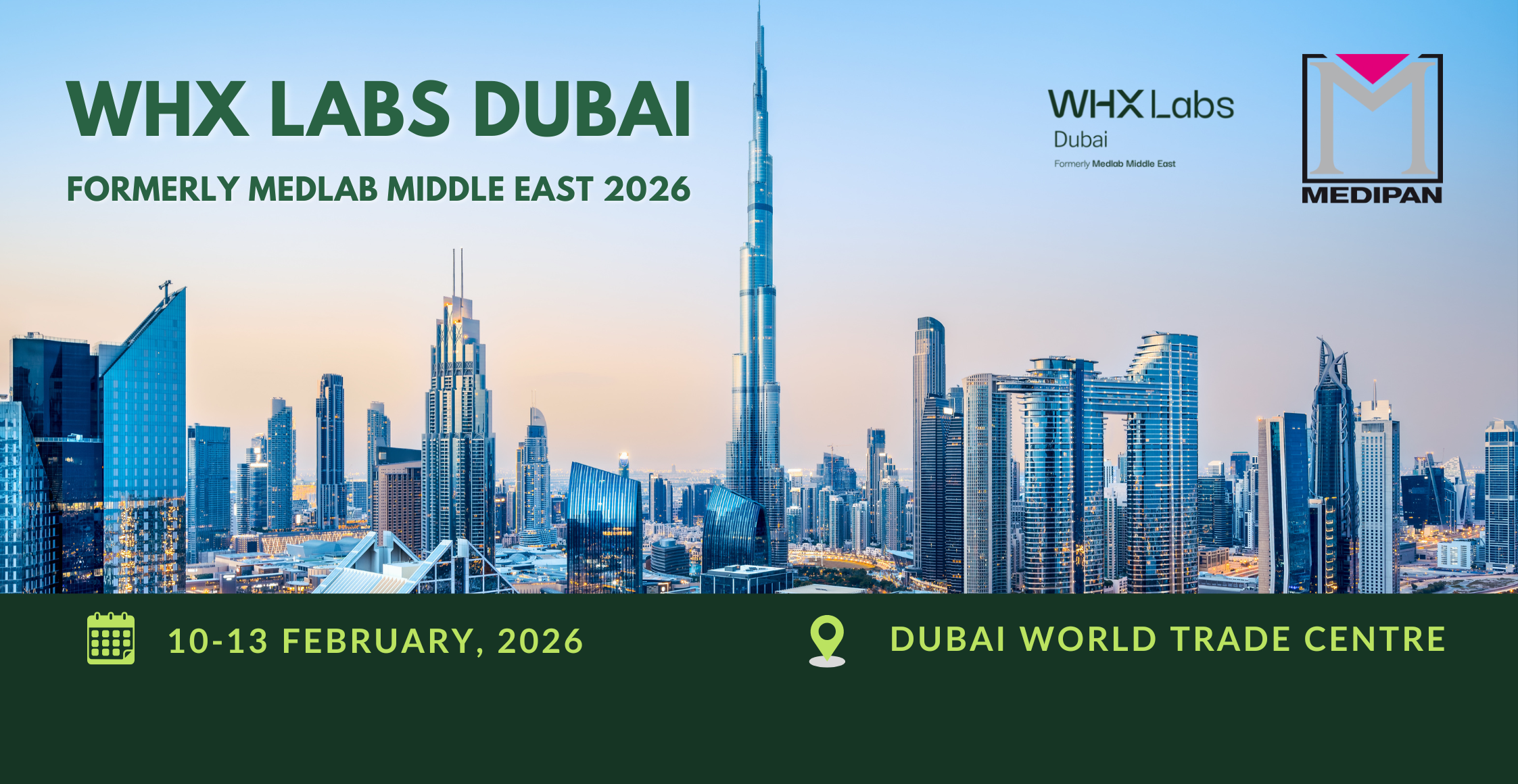 The image shows Dubai's skyline with the Burj Khalifa. Overlaid text promotes WHX LABS DUBAI (formerly MEDLAB Middle East 2026), happening February 10-13, 2026, at Dubai World Trade Centre. Logos and event details are also included.